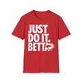 Just Do it Better - White