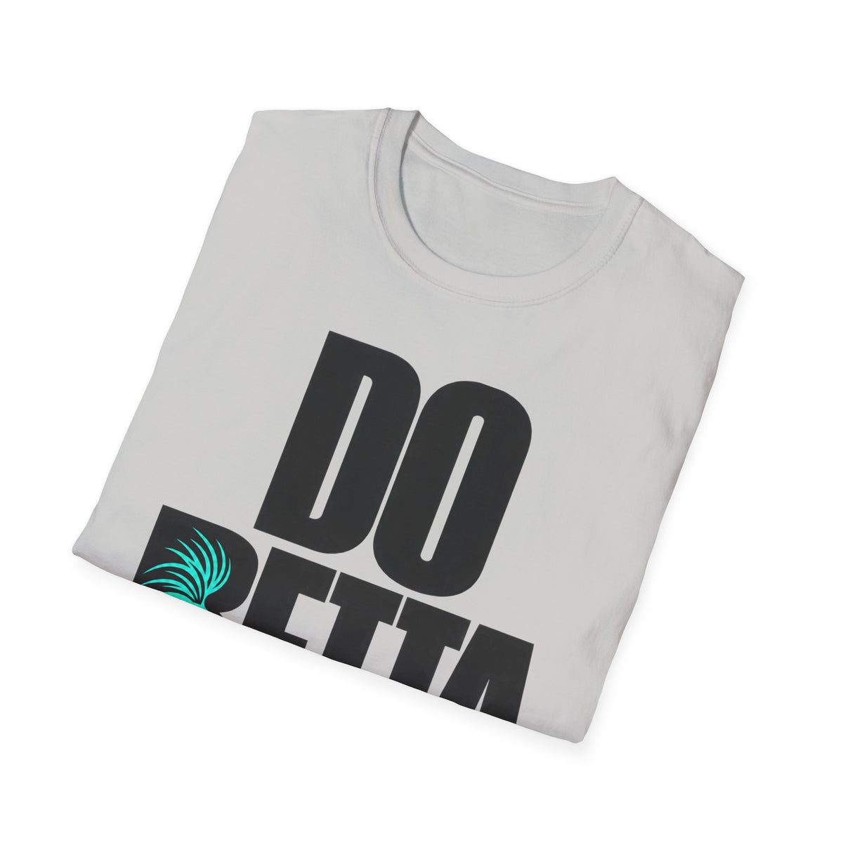 Copy of Do Betta Black Text